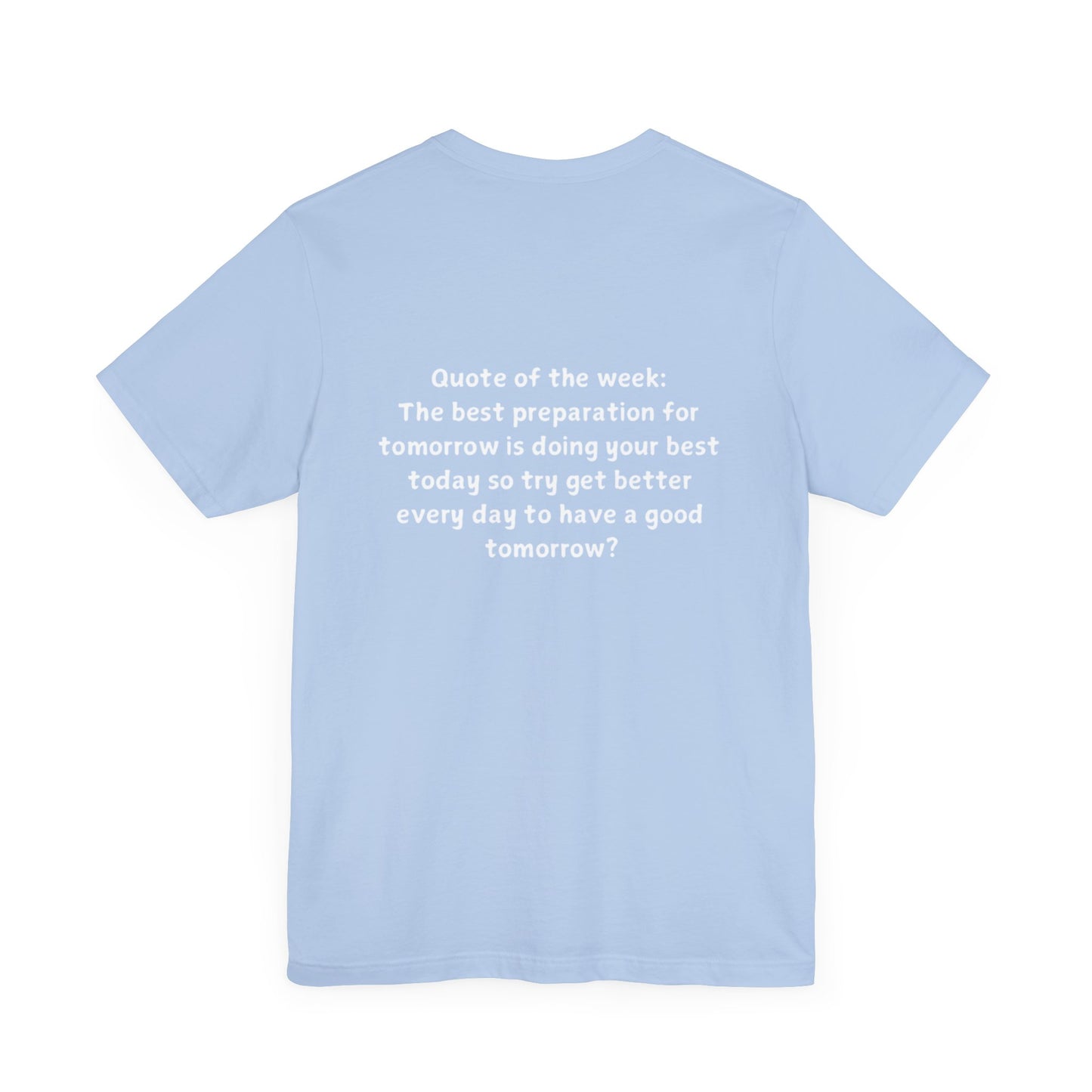 QUOTES LINE WEEK NINE SHIRT