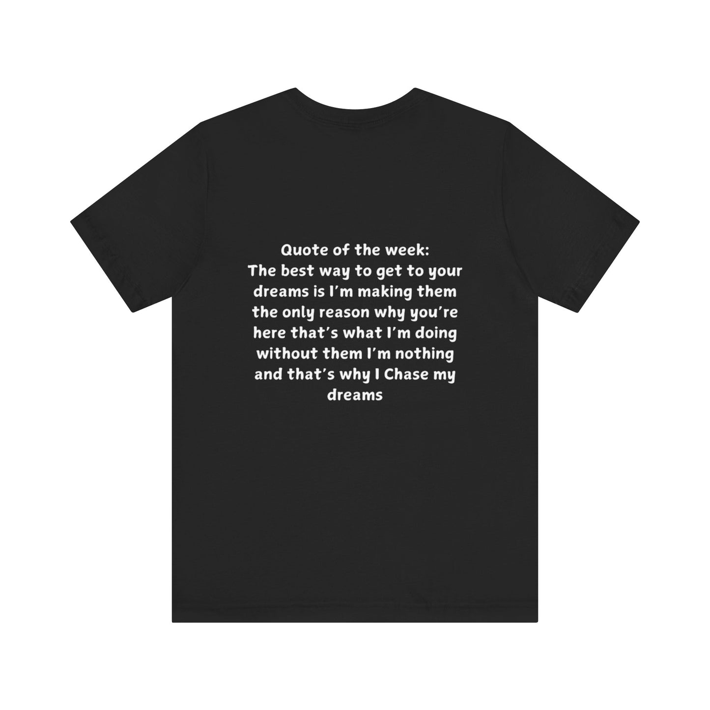 QUOTES LINE WEEK TEN SHIRT