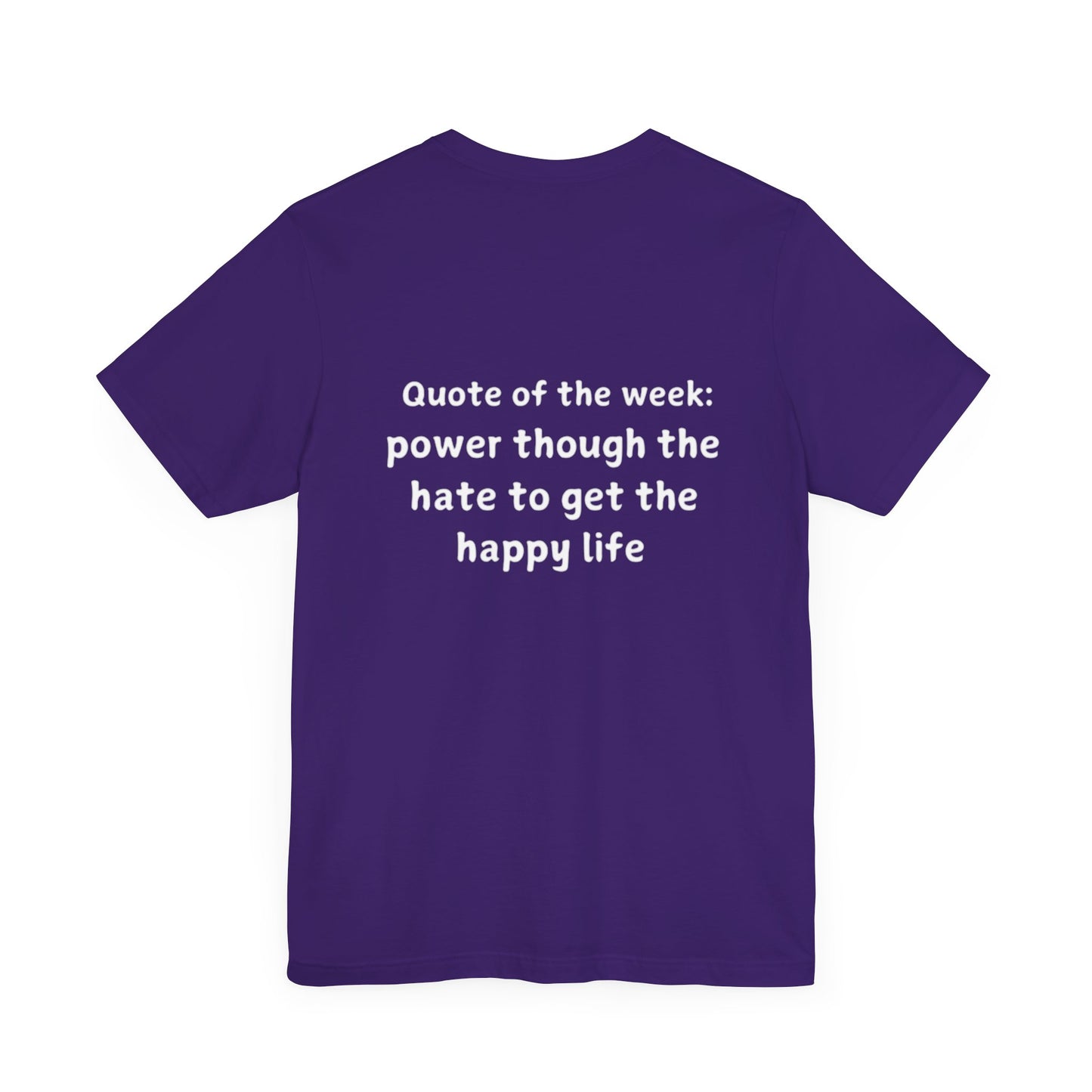 QUOTES LINE WEEK TWO SHIRT