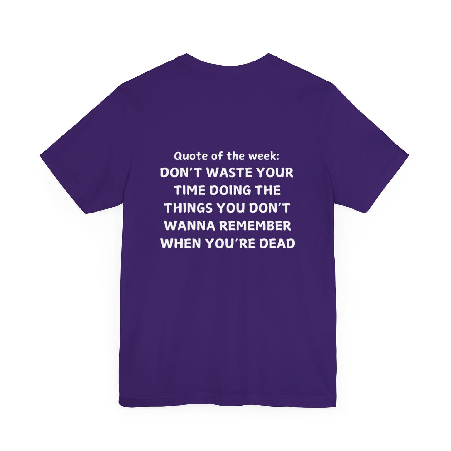 QUOTES LINE WEEK FIVE SHIRT