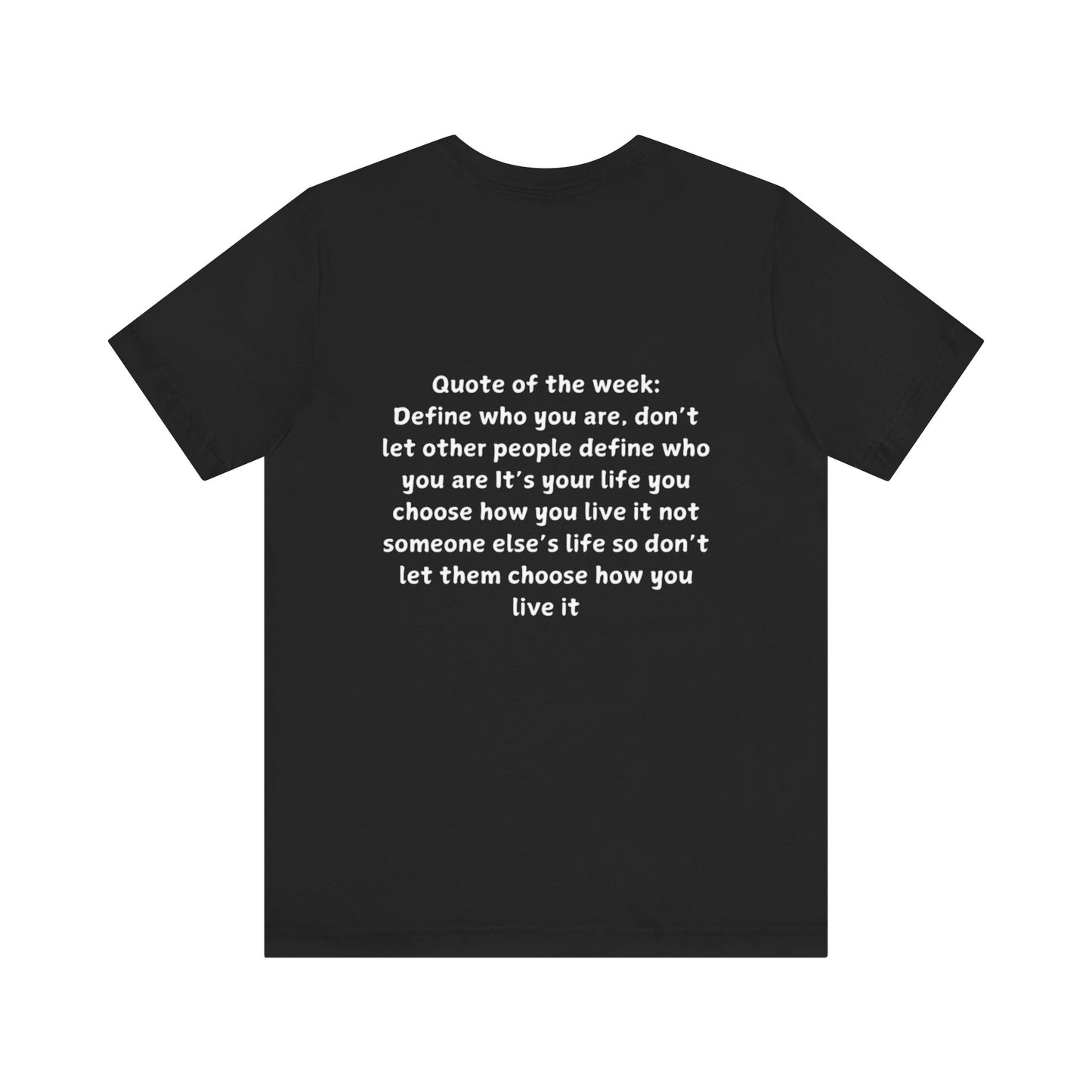 QUOTES LINE WEEK SIX SHIRT