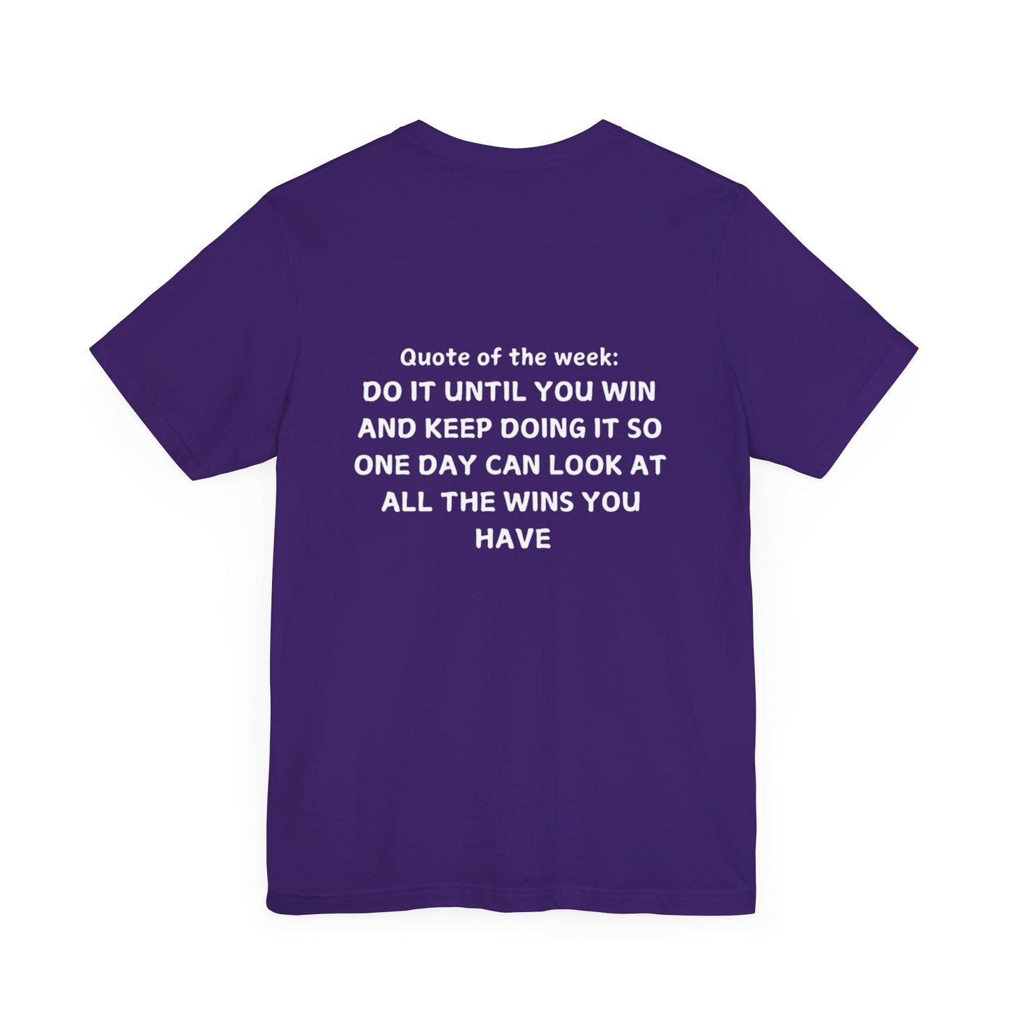 QUOTES LINE WEEK FOUR SHIRT
