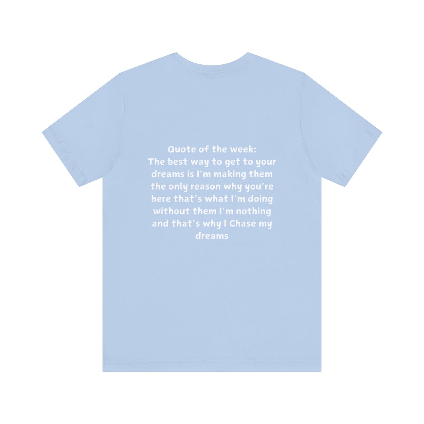 QUOTES LINE WEEK TEN SHIRT