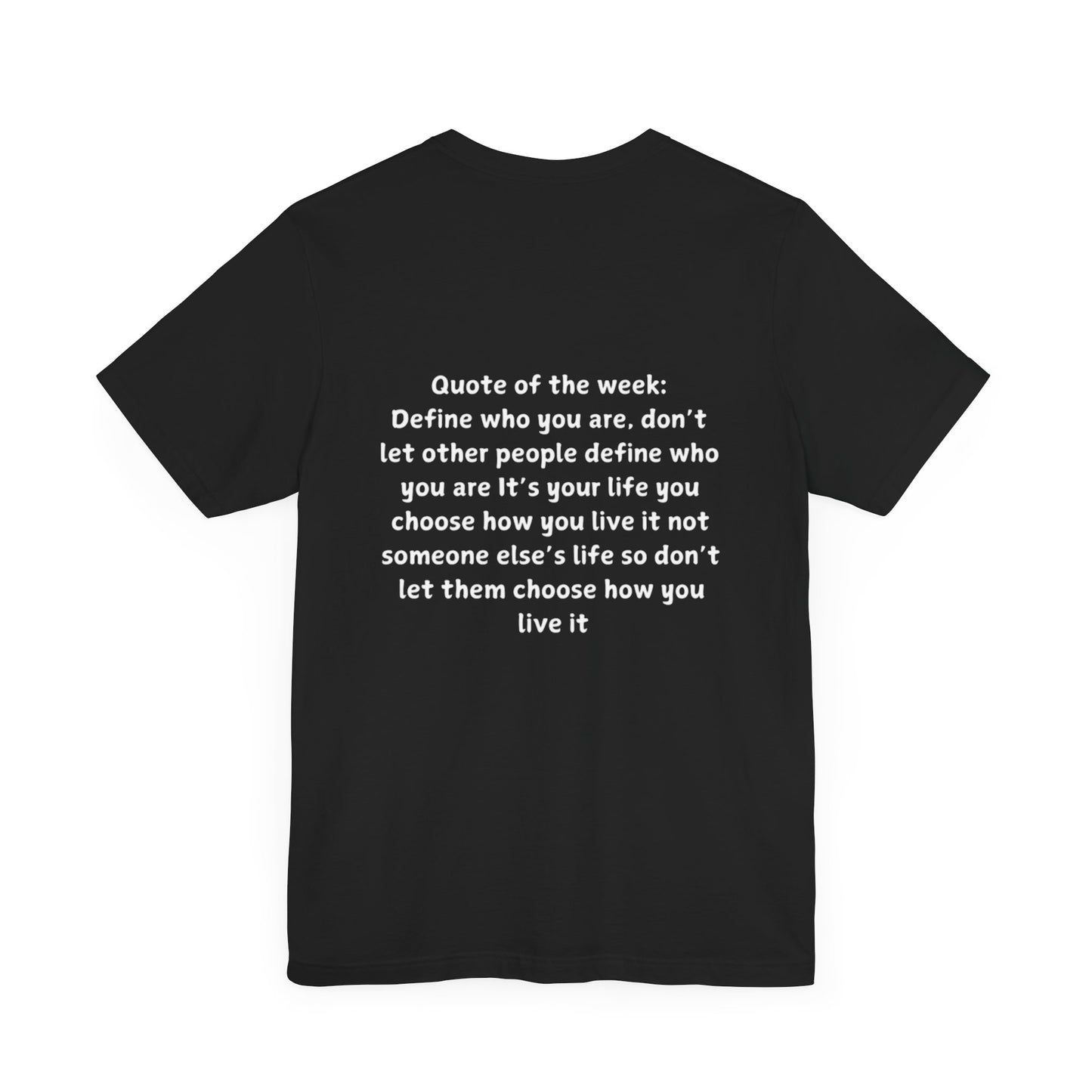 QUOTES LINE WEEK SIX SHIRT